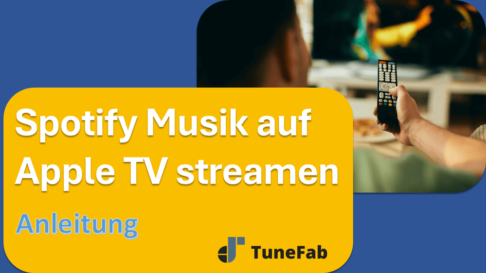 Spotify auf Apple TV streamen